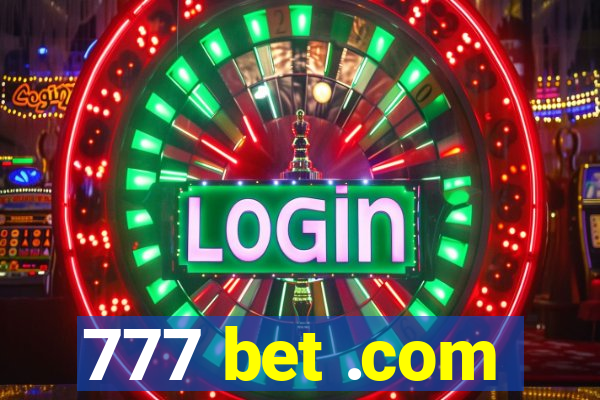 777 bet .com